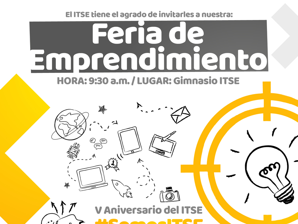 Imagen de portada El ITSE tiene el agrado de invitarles a nuestra feria de Emprendimiento
